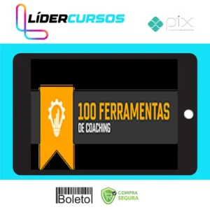 100 Ferramentas Coaching - Caroline Calaça