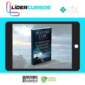 O Homem Mais Inteligente da História - Augusto Cury
