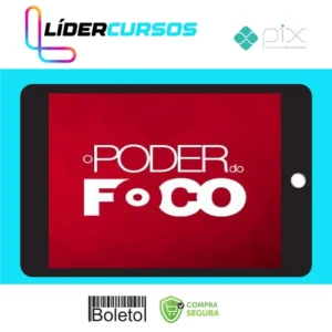 O Poder do Foco - Paulo Vieira