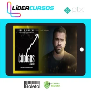 Os Códigos do Milhão: Como Desbloquear as Trilhas Neuronais da Riqueza - Pablo Marçal