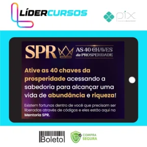 SPR: As 40 Chaves da Prosperidade - Pablo Marçal 2022