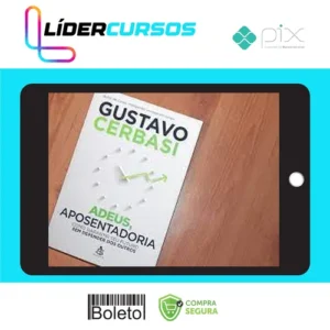 Adeus, Aposentadoria - Gustavo Cerbasi