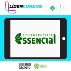 Curso de Fitoenergética Essencial - Bruno Gimenes