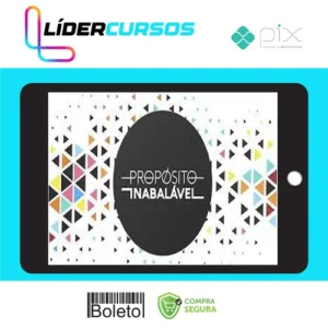 Curso Propósito Inabalável - Luz da Serra