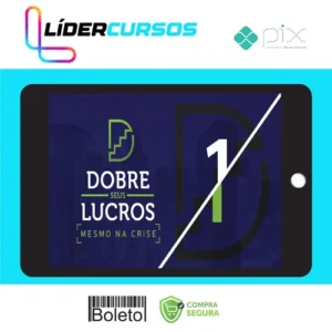 Dobre Seus Lucros Mesmo na Crise 2.0 - Paulo Vieira