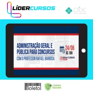 Administração Geral e Pública Para Concursos - Gran Cursos Online