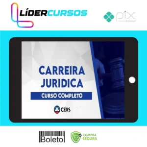 Curso Completo Carreiras Jurídicas - CERS