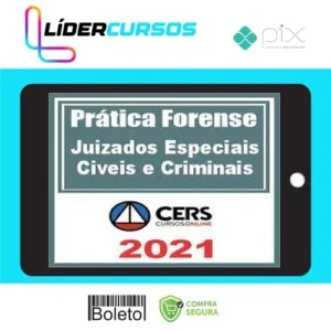 Curso de Prática Forense nos Juizados Especiais Cíveis e Criminais - CERS