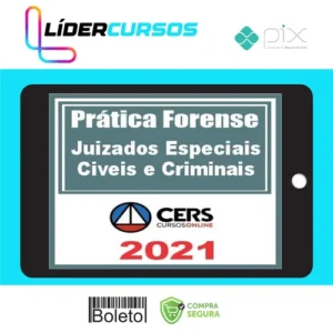 Curso de Prática Forense nos Juizados Especiais Cível Criminal e da Fazenda Pública - CERS