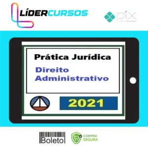 Curso de Prática Jurídica em Direito Administrativo - CERS
