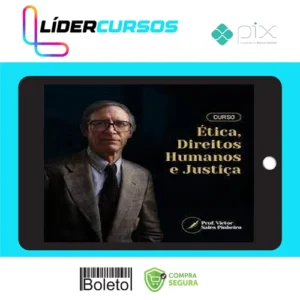 Ética, Direitos Humanos e Justiça - Prof. Victor Sales Pinheiro