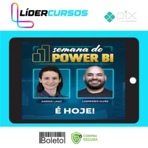 Semana do Power BI - Karine Lago e Laennder Alves