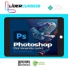 Photoshop: Dominando tudo - Lucas Flizikowski