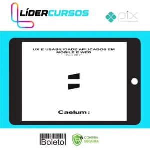 Designinterface12 Apostila: Ux e Usabilidade Aplicados em Mobile Web - Caelum
