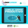 Elimine a Procrastinação e Aumente Sua Produtividade - Ismar Souza
