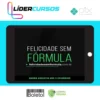 Felicidade sem Fórmula - Leandro Karnal