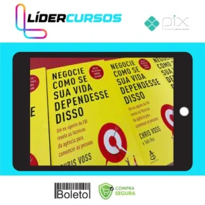 A Arte da Negociação - Chris Voss