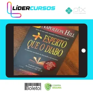 Mais Esperto que o Diabo - Napoleon Hill