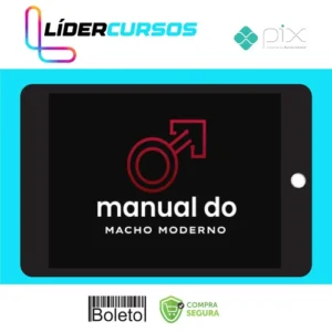 Manual do Macho Moderno - Raiam Santos