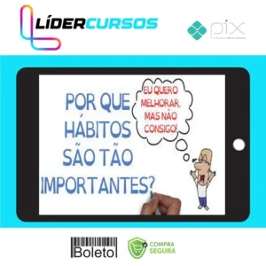 Dsvpessoal198 Mudança e Criação de Hábitos - SejaUmaPessoaMelhor