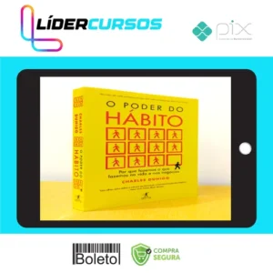 O Poder do Hábito - Charles Duhigg