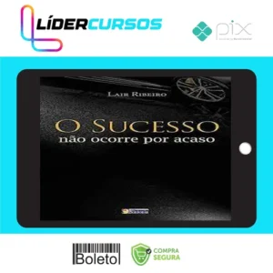 Dsvpessoal229 O Sucesso Não Ocorre Por Acaso - Lair Ribeiro