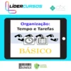 Organização: Tempo e Tarefas - Luiz Izidoro