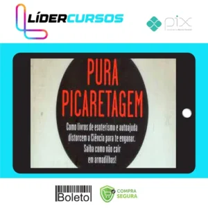 Dsvpessoal263 Pura Picaretagem: Como Livros de Esoterismo e Autoajuda Distorcem a Ciência para te Enganar - Daniel Bezerra e Carlos Orsi