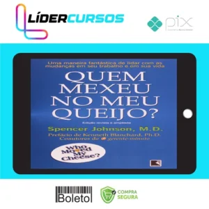 Quem Mexeu No Meu Queijo? - Spencer Johnson