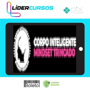 CIMT: Corpo Inteligente Mindset Trincado - Mandi Tomaz e Cadu Tinoco
