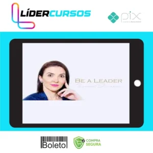 Be a Leader - Rosanna Dinnebier