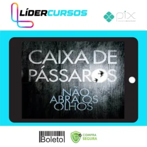 Caixa de Pássaros - Josh Malerman