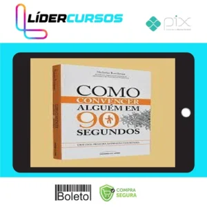 Como Convencer Alguém em 90 Segundos - Nicholas Boothman [UBOOK]