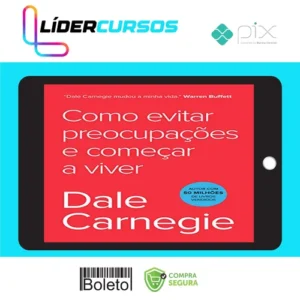 Dsvpessoal83 Como Parar de Se Preocupar e Começar a Viver - Dale Carnegie