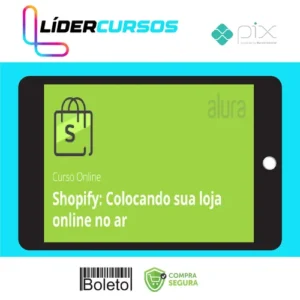 Shopify: loja online com funcionalidades - Alura