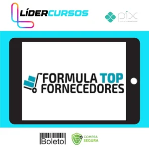 Fórmula Top Fornecedores 2.0 - Willy Lázaro