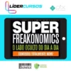 Freakonomics: O Lado Escondido de Todas a Coisas - Steven d. Levitt e Stephen J. Dubner