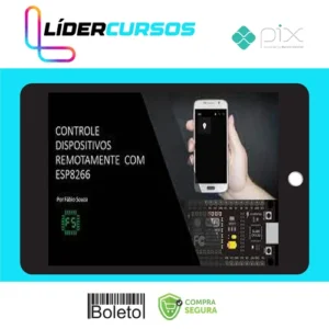 Controle Dispositivos Remotamente Com Esp8266 - Fabio Souza