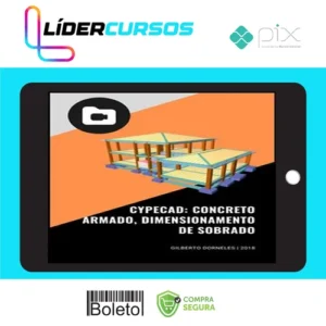 Cypecad: Concreto Armado, Dimensionamento de Sobrado - Gilberto Dorneles