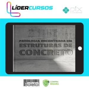 Engenharia180 Patologia das Estruturas de Concreto - Engeduca