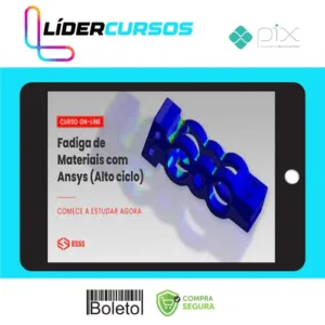 Curso de Fadiga de Materiais com Ansys (Alto Ciclo) - Iesss