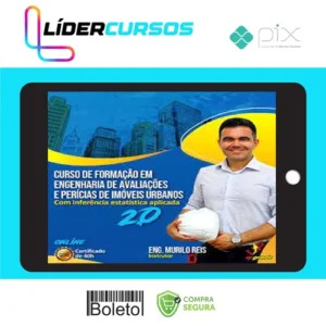 Curso de Formação em Engenharia de Avaliações e Perícias de Imóveis Urbanos com inferência estatística aplicada - Murilo Reis