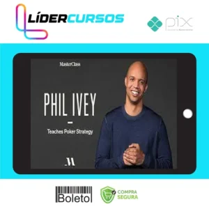 Phil Ivey: Teaches Poker Strategy - MasterClass [INGLÊS]
