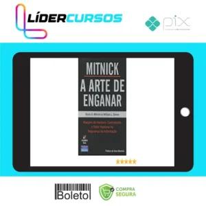 A Arte de Enganar - Kevin Mitnick