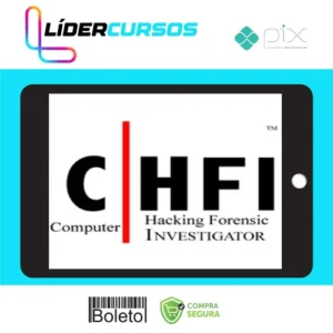 Computer Hacking Forensic Investigator (CHFI) - ITU [INGLÊS]
