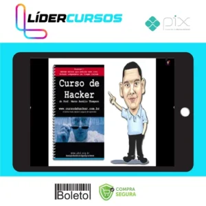 Curso de Hacker para Iniciantes - Marco Aurélio Thompson