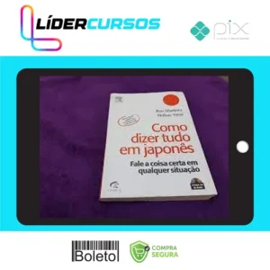 Como Dizer Tudo em Japonês - Ron Martinez e Nobuo Yanai