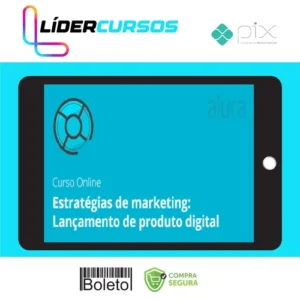Estratégias de Marketing para Produtos Digitais - Alura