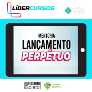 Mentoria Lançamento Perpétuo - Micha Menezes