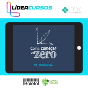 Como Começar do Zero - Victor Damásio